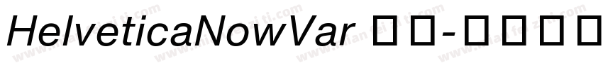 HelveticaNowVar 常规字体转换